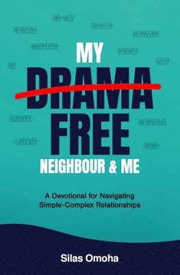 bokomslag My Drama Free Neighbour & Me