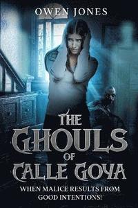 bokomslag Ghouls of Calle Goya