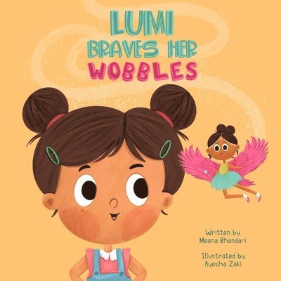 Meena Bhandari - Lumi Braves Her Wobbles, Häftad