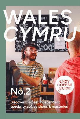 bokomslag Indy Coffee Guide Wales: No. 2