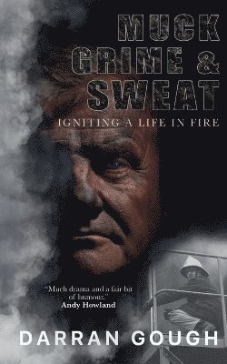 bokomslag Muck Grime & Sweat