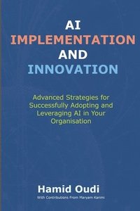 bokomslag AI Implementation and Innovation