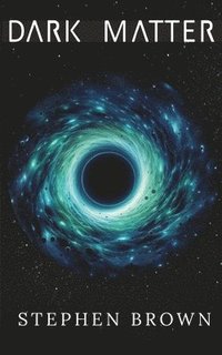 bokomslag DARK MATTER
