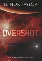Elinor Taylor - Overshot, Inbunden