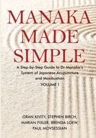 Oran Kivity, Stephen Birch, Marian Fixler - Manaka Made Simple, Häftad