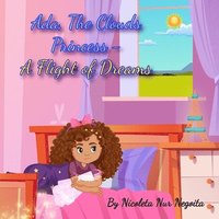 bokomslag Ada, The Clouds Princess- A Flight of Dreams