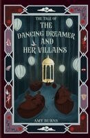 Amy Burns - Dancing Dreamer and Her Villains, Häftad