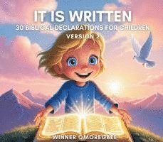 bokomslag It is Written: 30 Biblical Declarations for Children Version 2