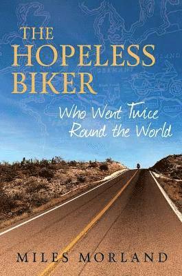 bokomslag Hopeless Biker