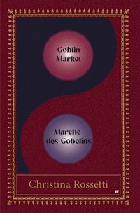 bokomslag Goblin Market/Marché des Gobelins
