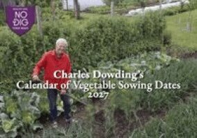 Charles Dowding - Charles Dowding's Calendar of Vegetable Sowing Dates 2027, Häftad. Tillgänglighet: Lägg i varukorg