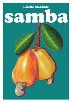Giselle Makinde - Samba, Inbunden