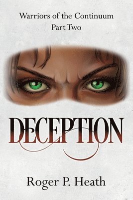 bokomslag Warriors of the Continuum Part Two: Deception