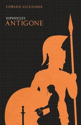 Edward Alexander, Sophocles - Antigone (Sophocles), Häftad