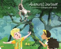 bokomslag Adventures with Ethan: Ethiopia with Aster