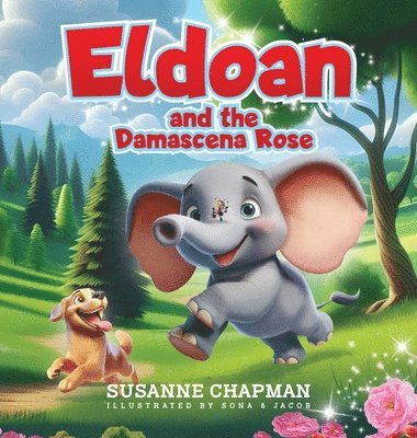 bokomslag Eldoan and the Damascena Rose
