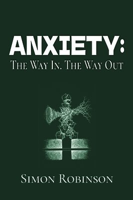 Simon Robinson - Anxiety, Häftad