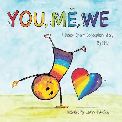 Malvi _ - You, Me, We, A Donor Sperm Conception Story, Häftad