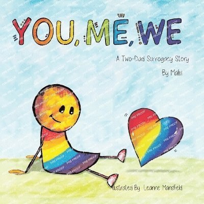 Malvi _ - You, Me, We, A Two-Dad Surrogacy Story, Häftad