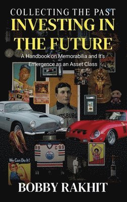 bokomslag Collecting the Past Investing in the Future