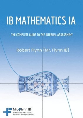 Robert Flynn - IB Mathematics Ia, Häftad