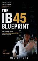 Melvin Fung - IB 45 Blueprint, Häftad