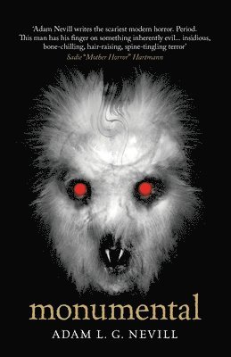 Adam Nevill - Monumental, Häftad