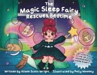 bokomslag Magic Sleep Fairy Rescues Bedtime
