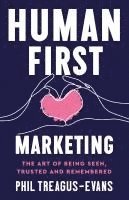 bokomslag Human First Marketing