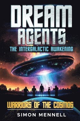 bokomslag Dream Agents - The Intergalactic Awakening