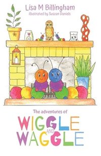 bokomslag Adventures of Wiggle and Waggle