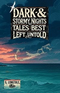 bokomslag Dark & Stormy Nights