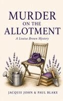 Jacquii John - Murder on the Allotment, Häftad. Tillgänglighet: Lägg i varukorg
