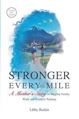 Stronger Every Mile 1