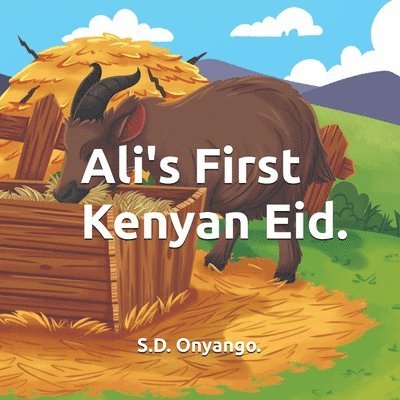 S D Onyango, S. D. Onyango, S.D. Onyango - Ali's First Kenyan Eid., Häftad
