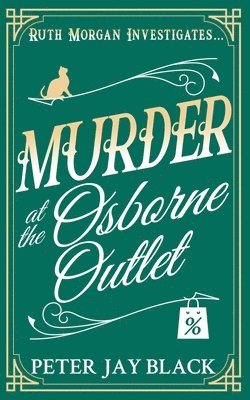 bokomslag Murder at the Osborne Outlet