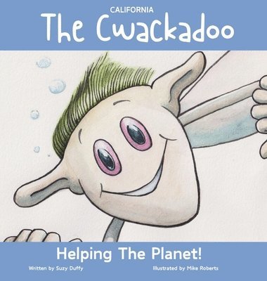 Suzy Duffy - California Cwackadoo, Inbunden