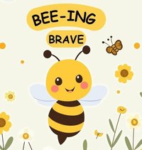 bokomslag Bee-ing Brave