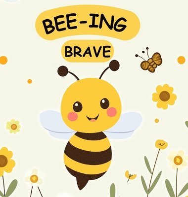 bokomslag Bee-ing Brave