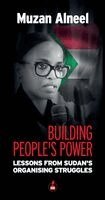 Muzan Alneel - Building People's Power, Häftad