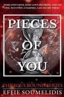 Effie Soumelidis - Pieces of You, Häftad
