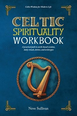 Celtic Spirituality Workbook