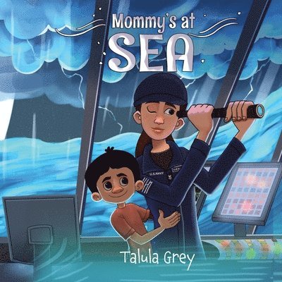 Mommy's at Sea: With the United States Navy 1