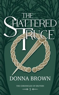 The Shattered Truce 1