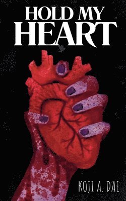 Koji A. Dae - Hold My Heart, Häftad