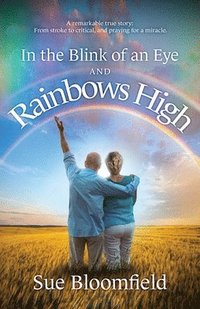 bokomslag In the Blink of an Eye and Rainbows High