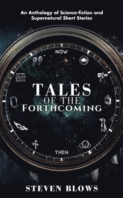 Tales of the Forthcoming 1