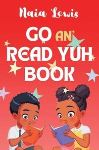 bokomslag Go an' Read Yuh Book
