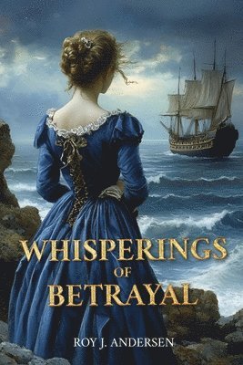 Whisperings of Betrayal 1