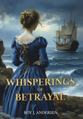 Whisperings of Betrayal 1